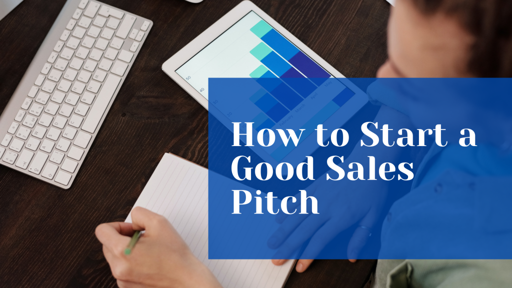 Tony Bilby on How to Start a Good Sales Pitch